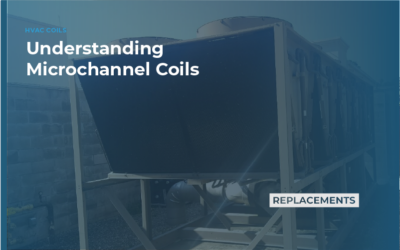 Understanding Microchannel Coils Microchannel coil replacement company